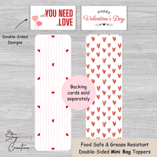 [Food Safe] Happy Valentine's Day - All You Need Is Love -  Double Sided Designs - Mini Bag Toppers - 25 Pack
