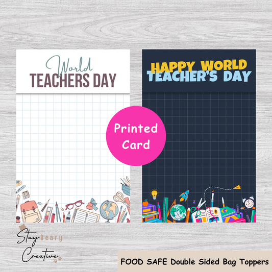 [Food Safe] Teachers - World Teachers Day - Double Sided Designs - Folded Bag Toppers - 25 Pack