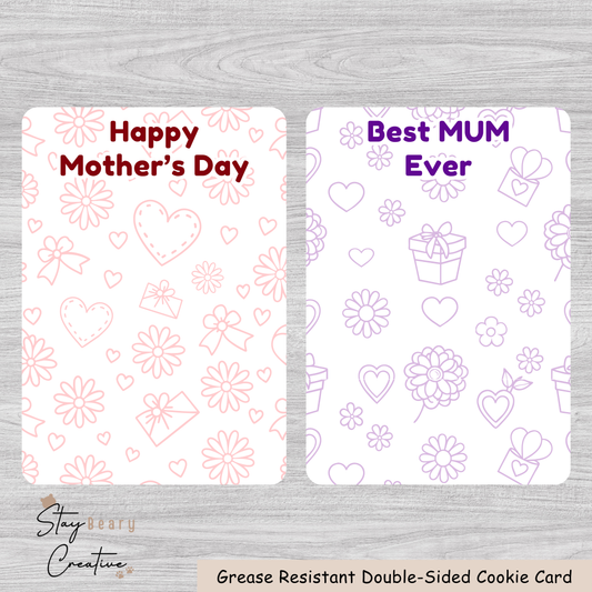 [Food Safe] Happy Mother's Day or Best Mum Ever - Double Sided Designs - Vertical Cookie Cards - 25 Pack