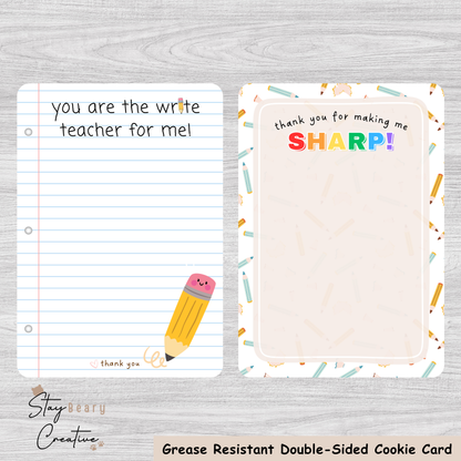 [Food Safe] You Are The Write Teacher For Me - Thank You For Making Me Sharp - Double Sided Designs - Vertical Cookie Cards - 25 Pack